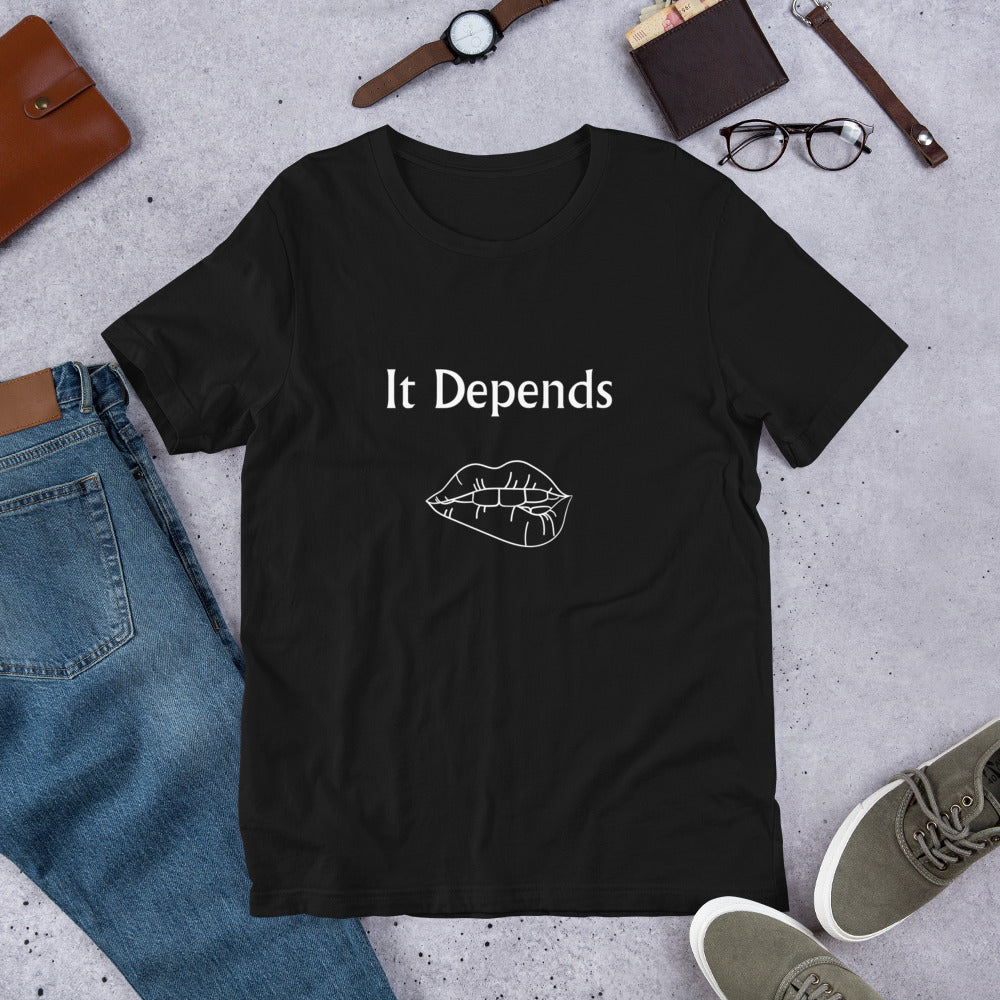 It Depends