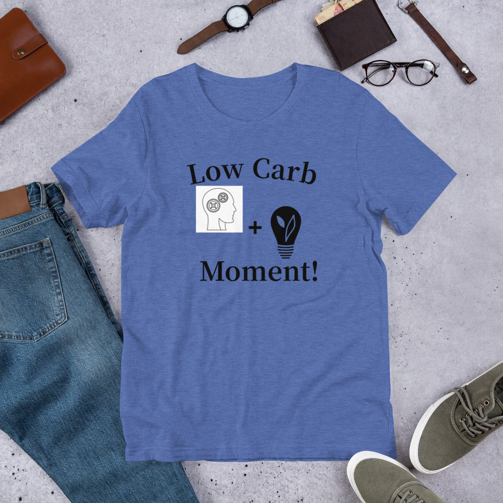 Low Carb Moment T-Shirt