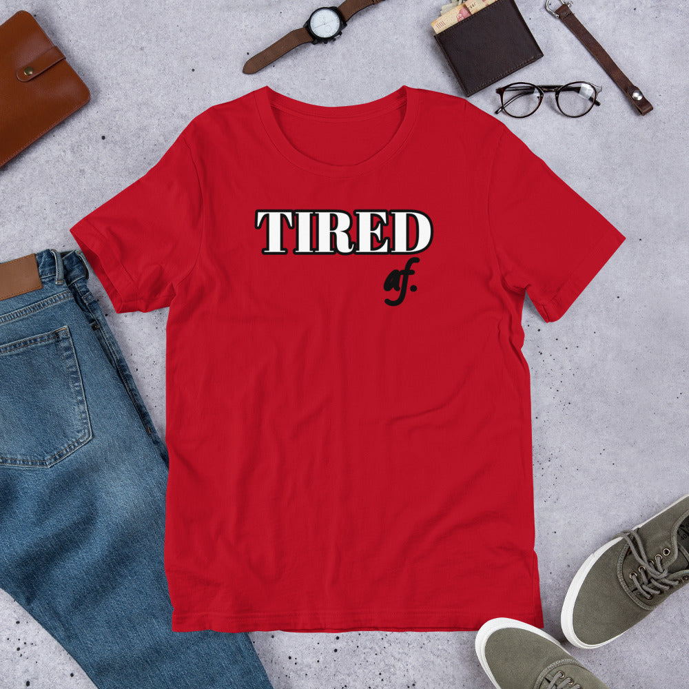Tired T-shirt