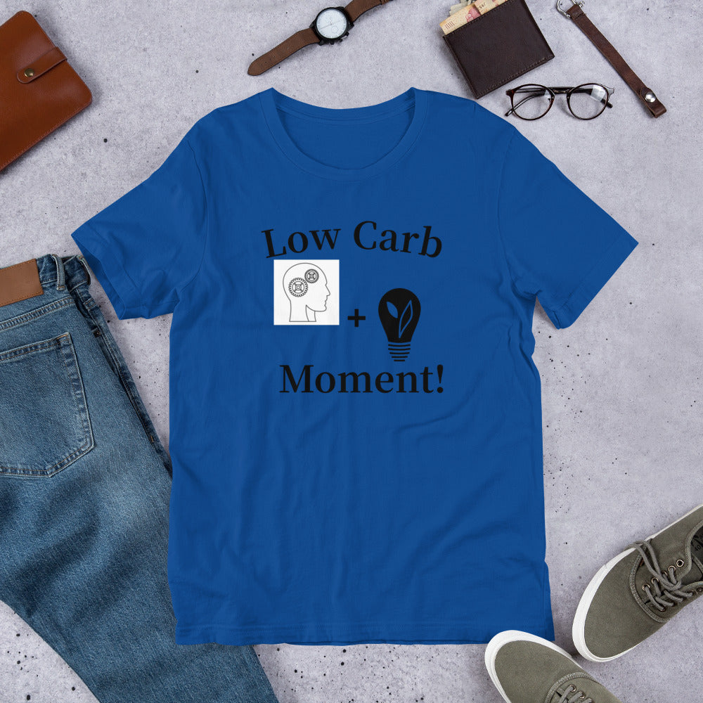 Low Carb Moment T-Shirt